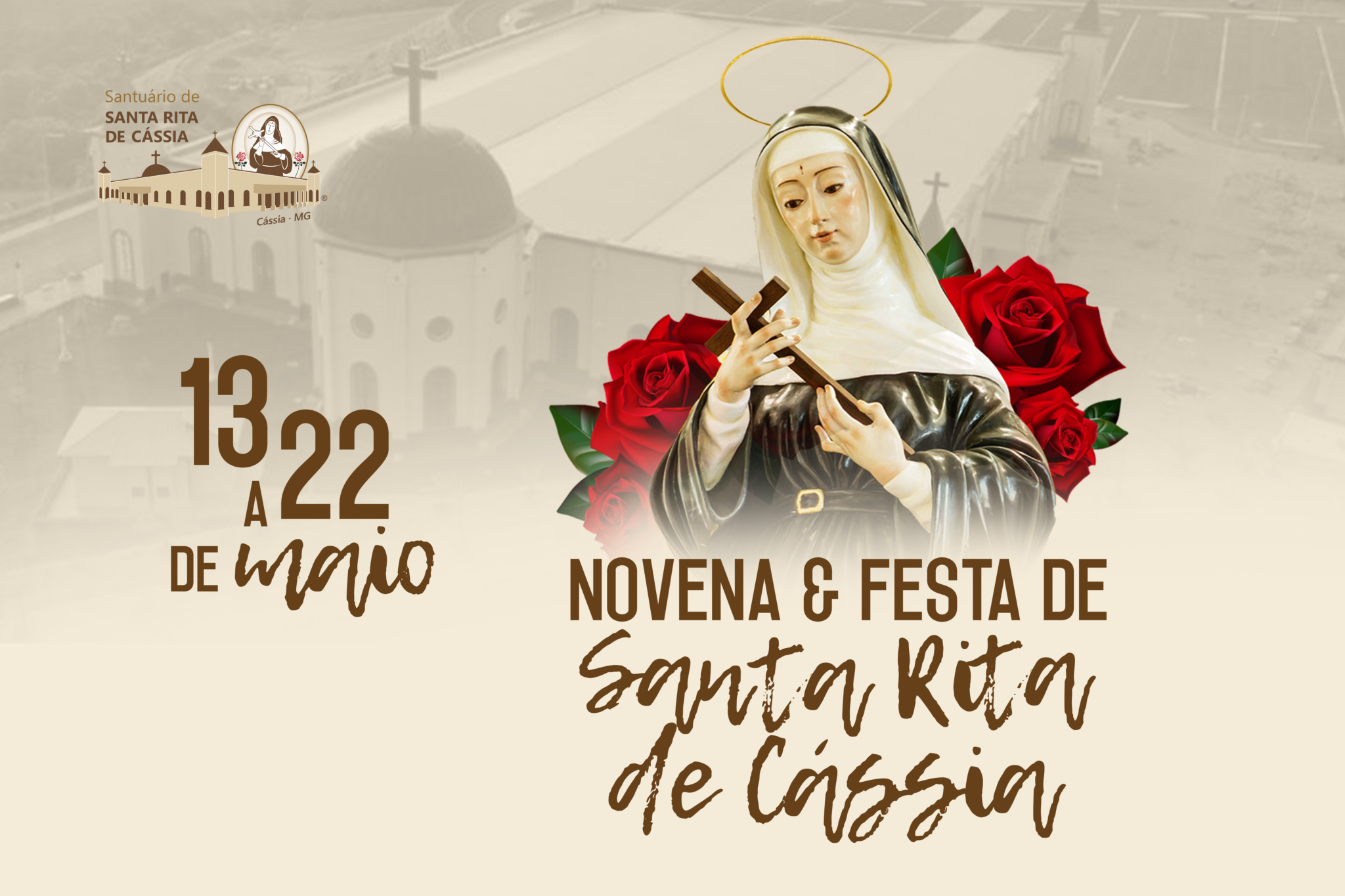 NOVENA E FESTA DE SANTA RITA DE CÁSSIA 2023 Santuário de Santa Rita